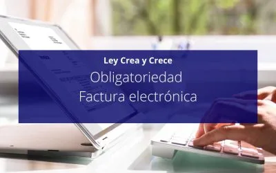 Obligación Factura electrónica: Nueva ley Crea y Crece